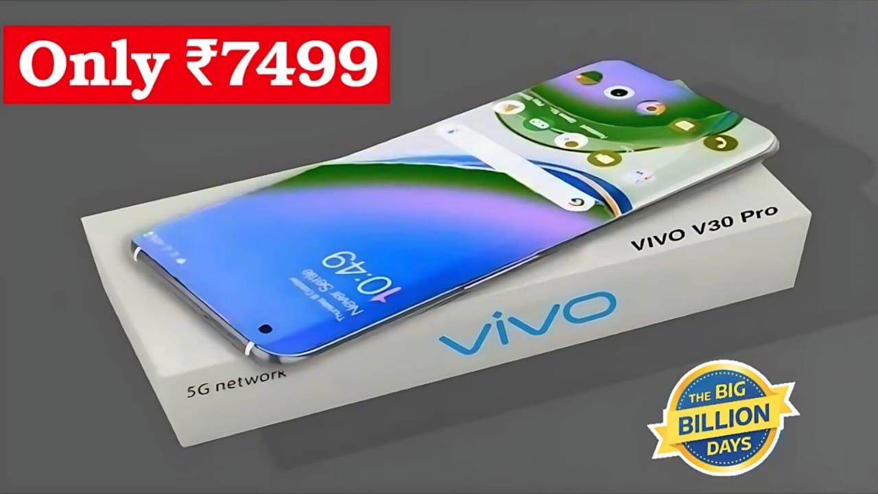 Vivo V30 Pro Smartphone Launched: 128GB Storage 6500mAh Battery Just 7,499